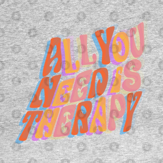 all you need is therapy by remerasnerds